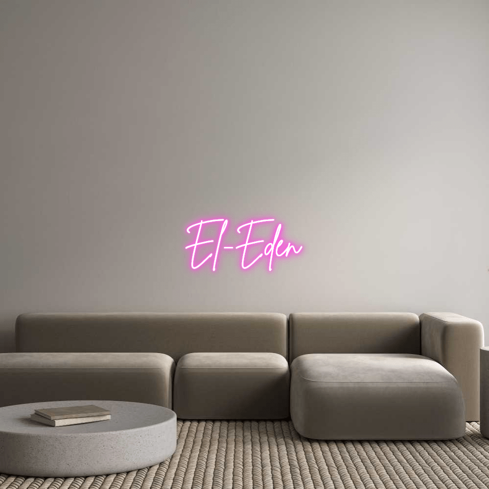 Editor en línea de letreros de neón personalizados El - Eden - Planet Neon