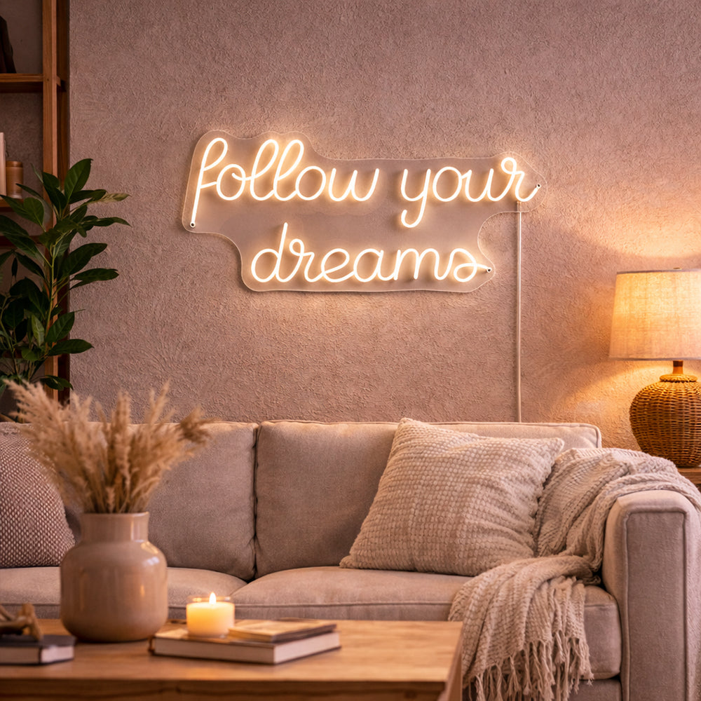 Folgen Sie Ihren Träumen -LED -Neonzeichen - Made in London Inspirational Neon Signs
